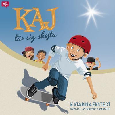 Kaj lär sig skejta - Katarina Ekstedt, Audio, 9789179892890