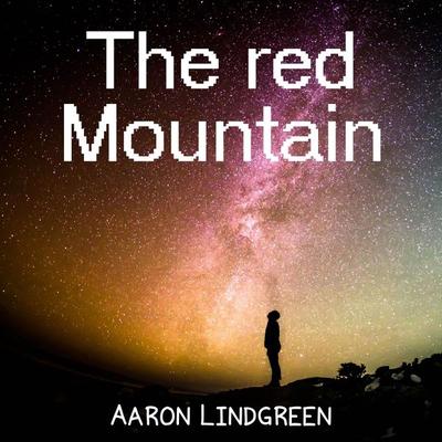 The Red Mountain - Aaron Lindgreen, Audio, 4250928372130