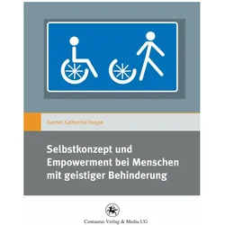 Selbstkonzept und Empowerment bei Menschen mit geistiger Behinderung, Fachbücher von Garnet Katharina Hoppe