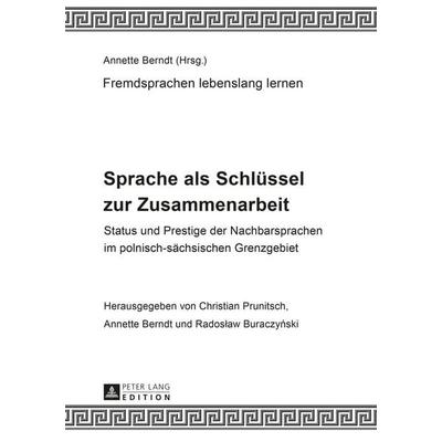 Sprache als Schlüssel zur Zusammenarbeit, Gebundene Ausgabe von , Peter Lang GmbH, Internationaler Verlag der Wissenschaften, 978-3-631-65394-4