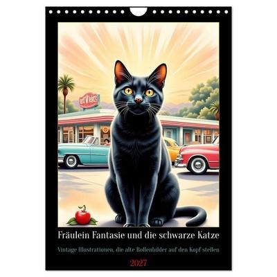 Fräulein Fantasie und die schwarze Katze (Wandkalender 2027 DIN A4 hoch), CALVENDO Monatskalender