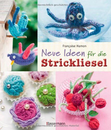 Françoise Hamon - Neue Ideen für die Strickliesel - Preis vom 13.10.2026 19:28:25 h
