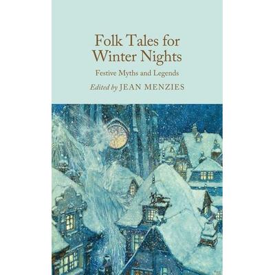 Folk Tales for Winter Nights, Gebundene Ausgabe von Jean Menzies, Pan macmillan Ltd., 978-1-03-507219-4