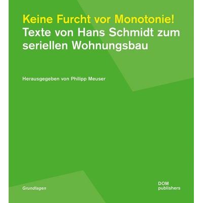 Keine Furcht vor Monotonie!, Taschenbuch von , Dom Publishers, 978-3-86922-787-0