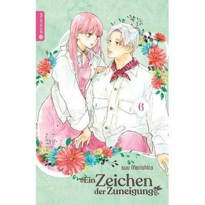 Ein Zeichen der Zuneigung 06, Taschenbuch von Suu Morishita, Altraverse GmbH, 978-3-7539-0868-7