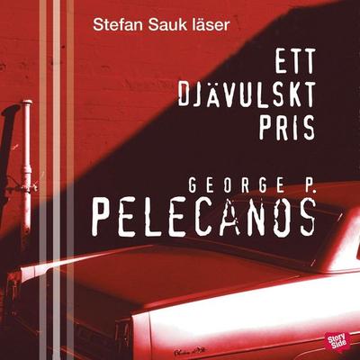 Ett djävulskt pris - George P. Pelecanos, Audio, 9789170365317