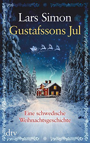 Lars Simon - Gustafssons Jul: Eine schwedische Weihnachtsgeschichte (dtv großdruck) - Preis vom 30.09.2026 22:30:23 h