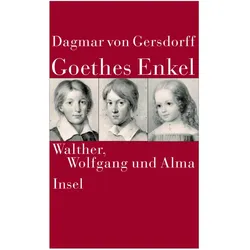 Goethes Enkel, Biografien von Dagmar von Gersdorff