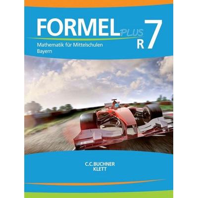 Formel PLUS – Bayern / Formel PLUS Bayern R7, Gebundene Ausgabe von Jan Brucker,Sonja Götz,Karl Haubner,Manfred Hilmer,Sebastian Hirn, Buchner, C.C.,