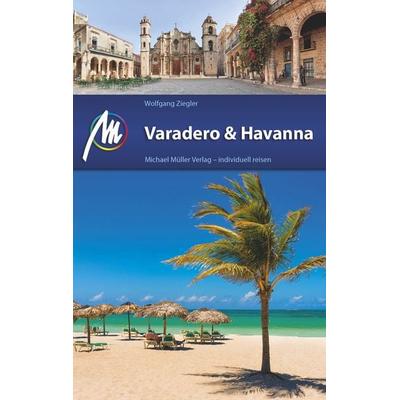Varadero & Havanna, Taschenbuch von Wolfgang Ziegler, Müller, Michael