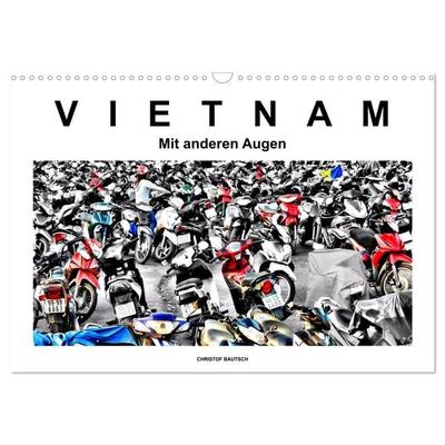 Vietnam - Mit anderen Augen (Wandkalender 2027 DIN A3 quer), CALVENDO Monatskalender