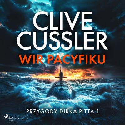 Przygody Dirka Pitta 1: Wir Pacyfiku - Clive Cussler, Audio, 9788727204215