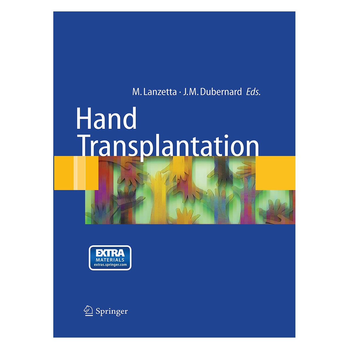 Springer Hand transplantation (Englisch, Softcover, Jean-Michel Dubernard, Marco Lanzetta) (55890746)