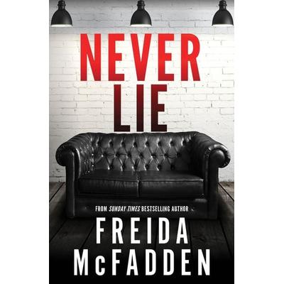 Never Lie, Taschenbuch von Freida McFadden, Sourcebooks LLC