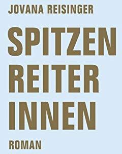 Jovana Reisinger - Spitzenreiterinnen: Roman - Preis vom 10.10.2026 11:48:34 h
