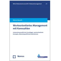 Werteorientiertes Management mit Kennzahlen, Fachbücher von Werner Nauerth