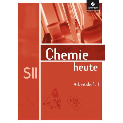 Chemie heute. Arbeitsheft. Sekundarstufe 2, Geheftet von Rosemarie Förster,Dieter Matthe,Claas Riedel, Schroedel
