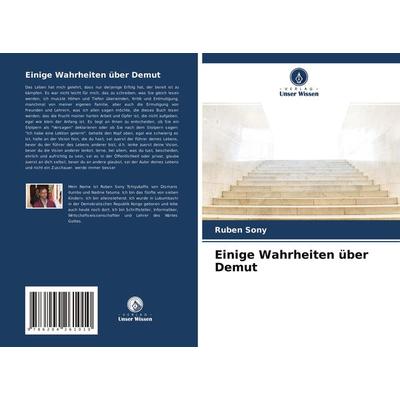 Einige Wahrheiten über Demut, Taschenbuch von Ruben Sony, Verlag Unser Wissen, 978-620-4-26101-0