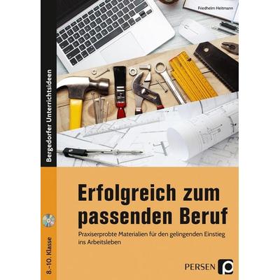 Erfolgreich zum passenden Beruf, Set von Friedhelm Heitmann, Persen Verlag in der AAP Lehrerwelt GmbH, 978-3-403-20250-9