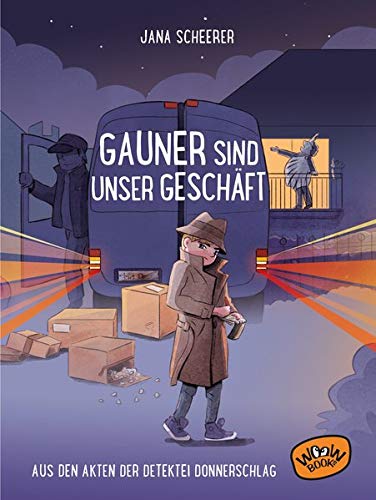 Jana Scheerer - Gauner sind unser Geschäft: Aus den Akten der Detektei Donnerschlag: Aus den Akten der Detektei Donnerschlag (Bd. 3) - Preis vom 19.10.2026 19:33:35 h