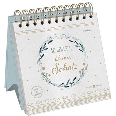 Sei gesegnet, kleiner Schatz, Gebundene Ausgabe von Anna Peters, Butzon & Bercker, 978-3-7666-2934-0