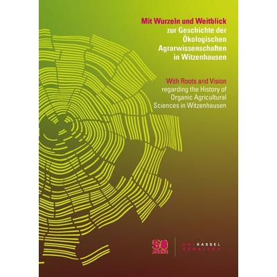 Mit Wurzeln und Weitblick, Taschenbuch von , Kassel University Press, 978-3-7376-1064-3