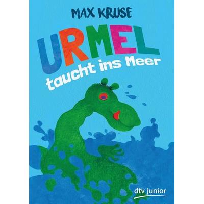 Urmel taucht ins Meer, Taschenbuch von Max Kruse, dtv, 978-3-423-71843-1