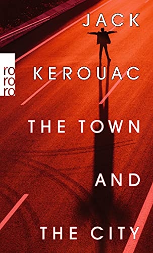 Jack Kerouac - The Town and the City - Preis vom 09.10.2026 07:28:09 h
