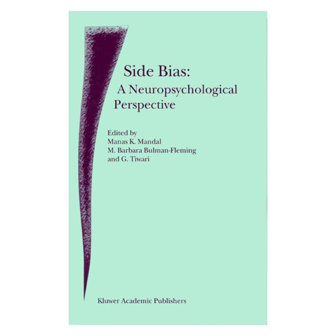 Springer Side Bias: A Neuropsychological Perspective (Englisch, Softcover, G. Tiwari, M. B. Bulman-Fleming, M. K. Mandal) (55374738)