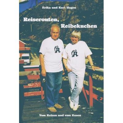 Reiserouten, Reibekuchen, Taschenbuch von Erika Hagen,Kurt Hagen, Videel, 978-3-89906-456-8