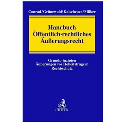 Handbuch Öffentlich-rechtliches Äusserun, Fachbücher von Christian Conrad, Fiete Kalscheuer, Jens Milker, Stefanie Grünewald