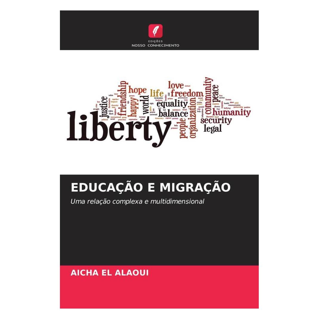 Edicoes Nosso Conhecimento Educação E Migração (Softcover, Aicha El Alaoui) (56219723)