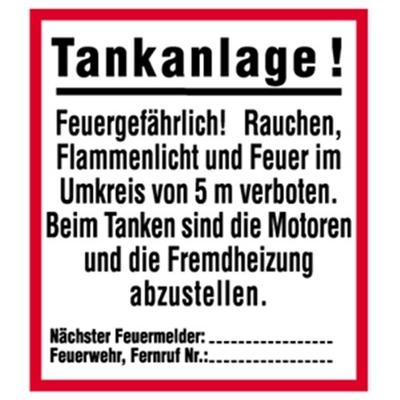 Schild Tankanlage! Feuergefährlich ..., Kunststoff, 335x380 mm