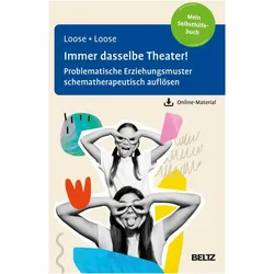 Immer dasselbe Theater!, Fachbücher von Christof Loose, Andrea Loose