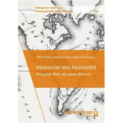 Alexander von Humboldt, Fachbücher von Ottmar Ette, Tobias Kraft, Barbara Göbel