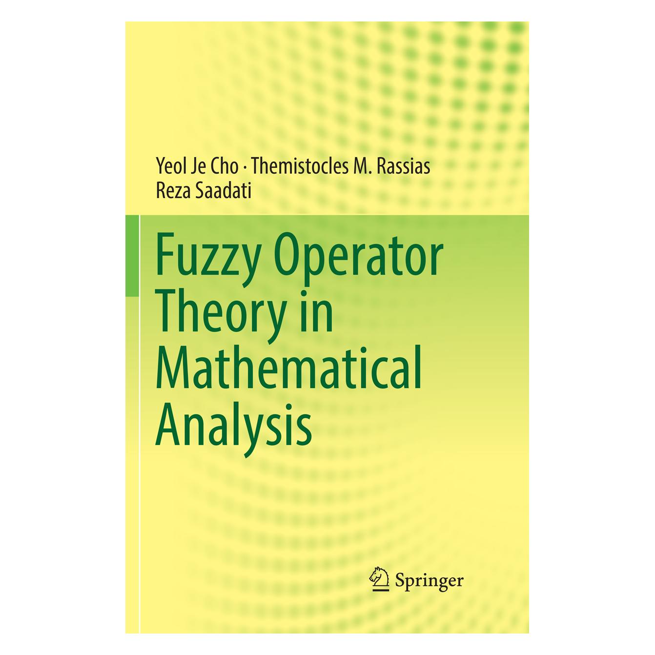 Springer Fuzzy Operator Theory in Mathematical Analysis (Englisch, Softcover, Reza Saadati, Themistocles M Rassias, Yeol Je Cho) (56091907)