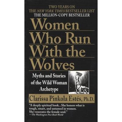 Women Who Run with the Wolves, Taschenbuch von Clarissa Pinkola Estes,Clarissa Pinkola Estés, Random House LLC US, 978-0-345-40987-4