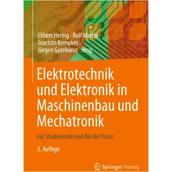 Elektrotechnik und Elektronik in Maschinenbau und Mechatronik, Fachbücher von Jürgen Gutekunst, Ekbert Hering, Rolf Martin, Joachim Kempkes, Julian Endres