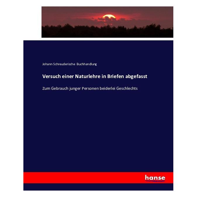 Hansebooks Versuch einer Naturlehre in Briefen abgefasst (Deutsch, Softcover) (55863953)