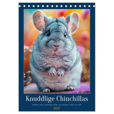 Knuddlige Chinchillas (Tischkalender 2027 DIN A5 hoch), CALVENDO Monatskalender