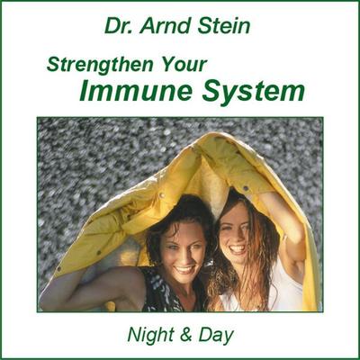 Strengthen Your Immune System - Arnd Stein, Audio, 4056198075920