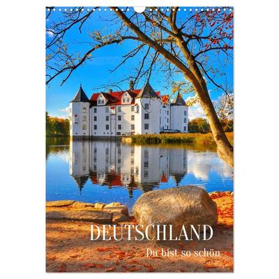 DEUTSCHLAND. Du bist so schön (Wandkalender 2026 DIN A3 hoch), CALVENDO Monatskalender