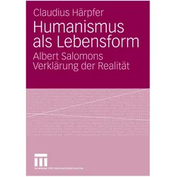 Humanismus als Lebensform, Fachbücher von Claudius Härpfer