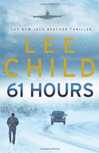 Lee Child - 61 Hours: (Jack Reacher 14) - Preis vom 19.10.2026 19:33:35 h