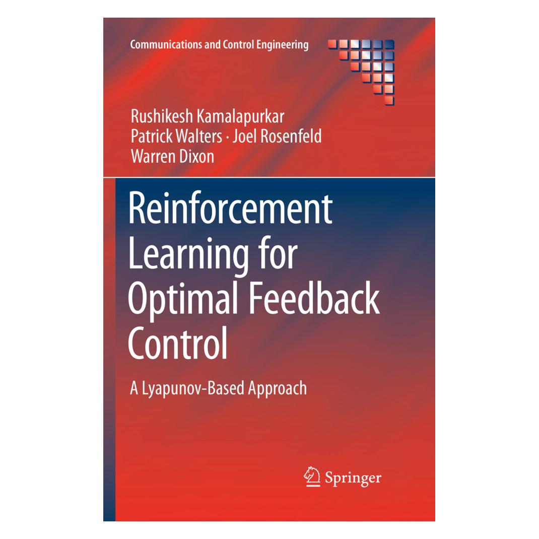Springer Reinforcement Learning for Optimal Feedback Control (Englisch, Softcover, Joel Rosenfeld, Patrick Walters, Rushikesh Kamalapurkar, Warren Dixon) (56071758)