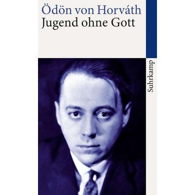 Jugend ohne Gott, Taschenbuch von Ödön von Horváth, Suhrkamp