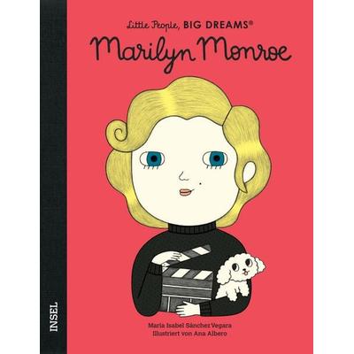 Marilyn Monroe – Little People, BIG DREAMS (Deutsche Ausgabe), Gebundene Ausgabe von María Isabel Sánchez Vegara, Insel, 978-3-458-17986-3