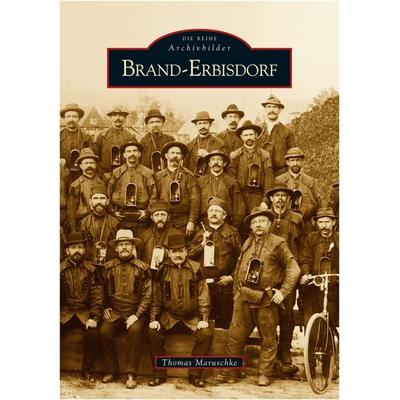Brand-Erbisdorf, Taschenbuch von Thomas Maruschke, Sutton, 978-3-86680-002-1