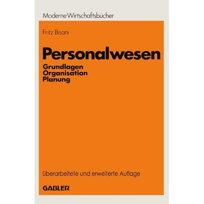 Personalwesen, Taschenbuch von Fritz Bisani, Betriebswirtschaftlicher Verlag Gabler, 978-3-409-38933-4