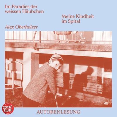 Im Paradies der weissen Häubchen - Alex Oberholzer, Audio, 9783039680825